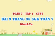 Bài 9 trang 38 SGK Toán 7 chân trời sáng tạo tập 1